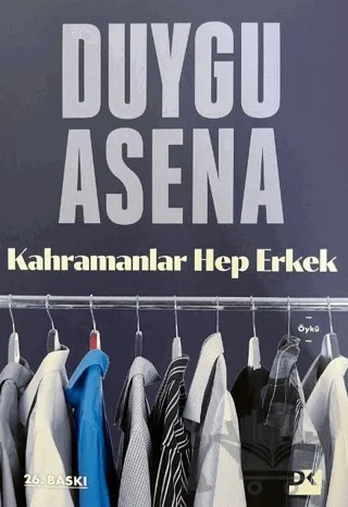 Kahramanlar Hep Erkek – Duygu Asena – Doğan Kitap kitap kapağı