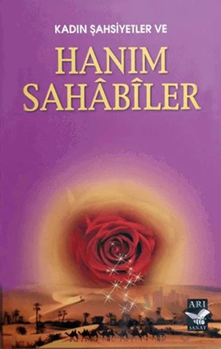 Kadın Şahsiyetler ve Hanım Sahabiler – Harun Yıldırım – Arı Sanat Yayınevi kitap kapağı
