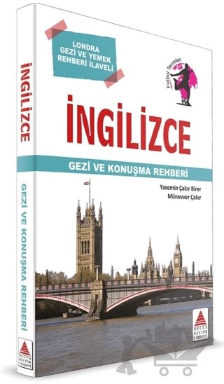 İngilizce Gezi ve Konuşma Rehberi – Münevver Çakır, Yasemin Çakır Birer – Delta Kültür Yayınevi kitap kapağı