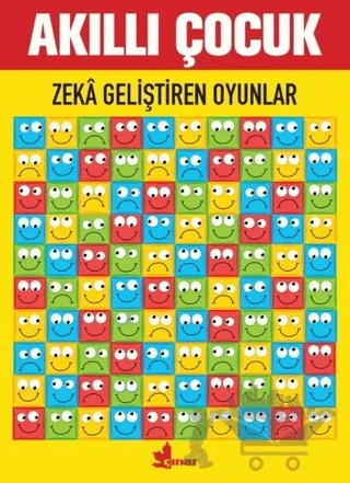 Zeka Geliştiren Oyunlar - Akıllı Çocuk – Kolektif – Çınar Yayınları kitap kapağı