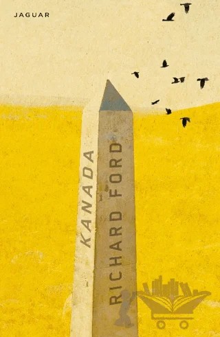 Kanada – Richard Ford – Jaguar Kitap kitap kapağı