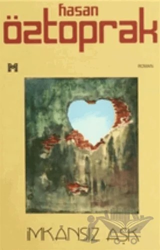 İmkansız Aşk – Hasan Öztoprak – Kafe Kültür Yayıncılık kitap kapağı