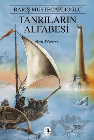 Tanrıların Alfabesi – Barış Müstecaplıoğlu – Metis Yayınları kitap kapağı