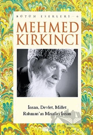 Mehmed Kırkıncı Bütün Eserleri- 6 / İnsan, Millet ve Devlet - Rahman'ın Misafiri İnsan – Mehmed Kırkıncı – Zafer Yayınları kitap kapağı