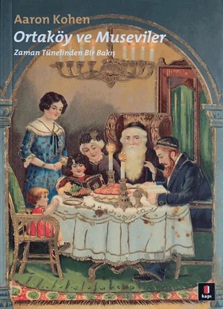 Ortaköy ve Museviler – Aaron Kohen – Kapı Yayınları kitap kapağı