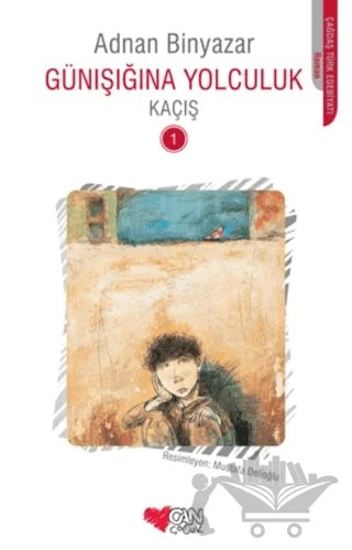 Günışığına Yolculuk - Kaçış 1 – Adnan Binyazar – Can Çocuk Yayınları kitap kapağı