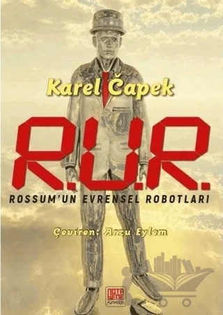 R.U.R Rossum’un Evrensel Robotları – Karel Çapek – Nota Bene Yayınları kitap kapağı