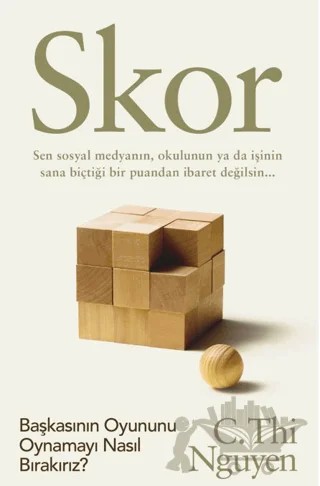 Skor – C. Thi Nguyen – Butik Yayınları kitap kapağı