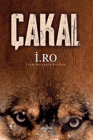 Çakal – İrem Resioğlu Beyhan – Sokak Kitapları Yayınları kitap kapağı