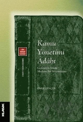 Kamu Yönetimi Adabı – Ömer Dinçer – Klasik Yayınları kitap kapağı