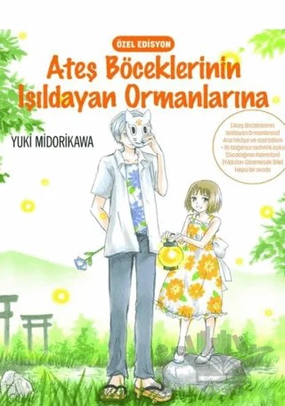 Ateş Böceklerinin Işıldayan Ormanlarına – Yuki Midorikawa – Komikşeyler Yayıncılık kitap kapağı