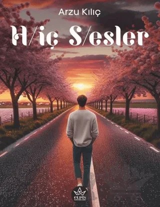 H/iç S/esler – Arzu Kılıç – Elpis Yayınları kitap kapağı
