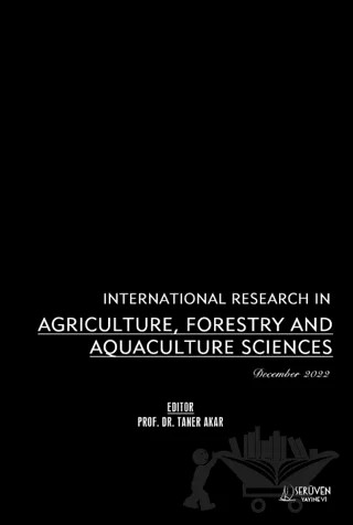 International Research in Agriculture, Forestry and Aquaculture Sciences - December 2022 – Taner Akar – Serüven Yayınevi kitap kapağı