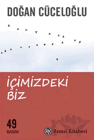 İçimizdeki Biz – Doğan Cüceloğlu – Remzi Kitabevi kitap kapağı