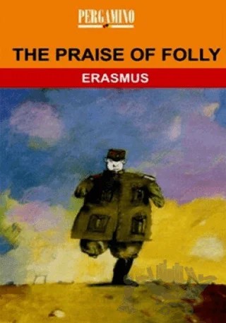 The Paraise of Folly – Desiderius Erasmus – Pergamino kitap kapağı