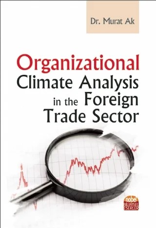 Organizational Climate Analysis in the Foreign Trade Sector – Murat Ak – Nobel Bilimsel Eserler kitap kapağı