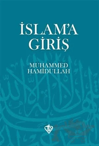 İslam'a Giriş – Muhammed Hamıdullah – Türkiye Diyanet Vakfı Yayınları kitap kapağı