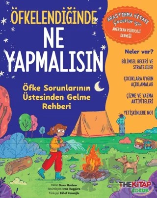 Öfkelendiğinde Ne Yapmalısın Öfke Sorunlarının Üstesinden Gelme Rehberi – Dawn Huebner – The Kitap Çocuk kitap kapağı