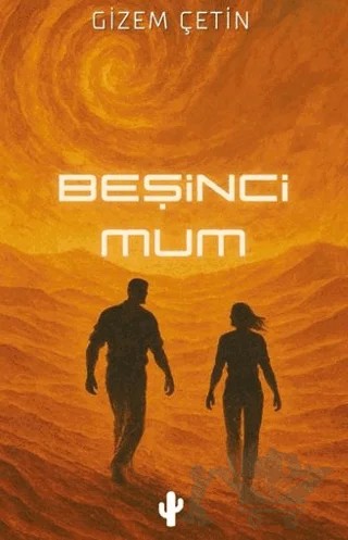 Beşinci Mum – Gizem Çetin – Kaktüs Sanat kitap kapağı