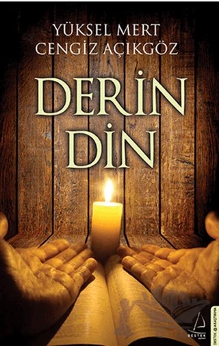 Derin Din – Cengiz Açıkgöz, Yüksel Mert – Destek Yayınları kitap kapağı