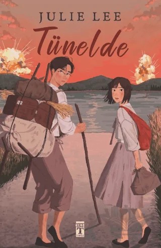 Tünelde – Julie Lee – Genç Timaş kitap kapağı