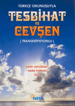 Türkçe Okunuşuyla Tesbihat ve Cevşen – Kolektif – Nesil Yayınları kitap kapağı
