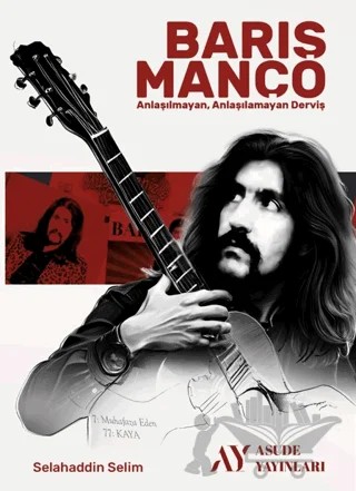Barış Manço – Selahaddin Selim – Asude Yayınları kitap kapağı