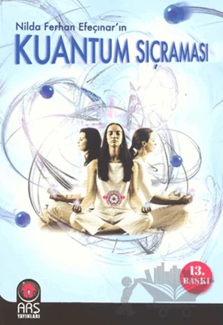 Kuantum Sıçraması – Nilda Ferhan Efeçınar – Arş Yayınları kitap kapağı