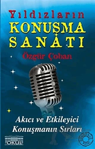 Konuşma Sanatı – Özgür Çoban – Okul Yayınları kitap kapağı