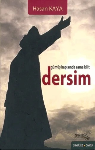 Dersim – Hasan Kaya – Sınırsız Kitap kitap kapağı