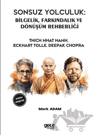 Sonsuz Yolculuk – Deepak Chopra, Eckhart Tolle, Thich Nhat Hanh – Gece Kitaplığı kitap kapağı