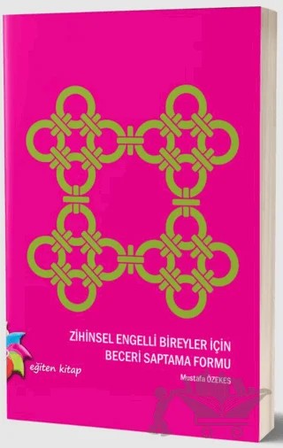 Zihinsel Engelli Bireyler İçin Beceri Saptama Formu – Mustafa Özekes – Eğiten Kitap kitap kapağı