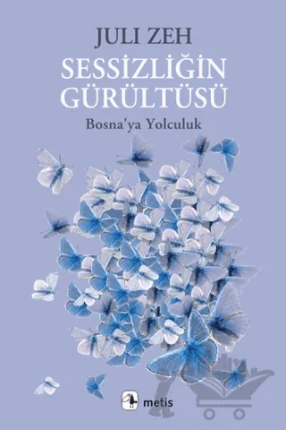 Sessizliğin Gürültüsü – Juli Zeh – Metis Yayınları kitap kapağı