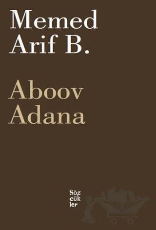 Aboov Adana – Memed Arif. B – Sözcükler Yayınları kitap kapağı