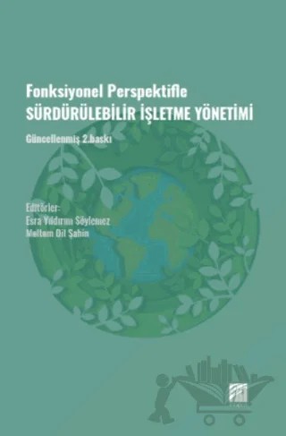 Fonksiyonel Perspektifle Sürdürülebilir İşletme Yönetimi – Kolektif – Gazi Kitabevi kitap kapağı