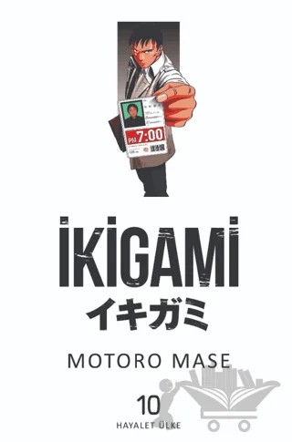 İkigami Cilt 10 – Motoro Mase – Marmara Çizgi kitap kapağı