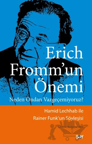 Erich Fromm’un Önemi – Rainer Funk – Say Yayınları kitap kapağı