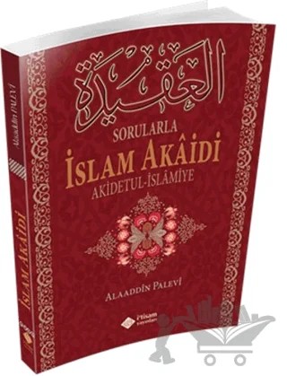 Sorularla İslam Akaidi – Alaaddin Palevi – İtisam Yayınları kitap kapağı