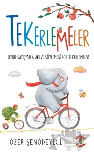 Tekerlemeler – Oyun Sayışmacaları ve Söylemesi Zor Tekerlemeler – Özer Şenödeyici – Sihirli Kalem kitap kapağı