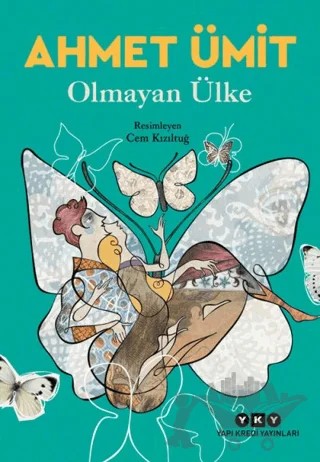 Olmayan Ülke – Ahmet Ümit – Yapı Kredi Yayınları kitap kapağı