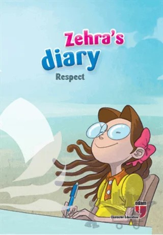 Zehra's Diary - Respect – Ahmet Mercan, Neriman Karatekin – EDAM kitap kapağı