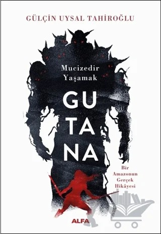 Gutana – Gülçin Uysal Tahiroğlu – Alfa Yayınları kitap kapağı