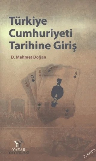 Türkiye Cumhuriyeti Tarihine Giriş – D. Mehmet Doğan – Yazar Yayınları kitap kapağı