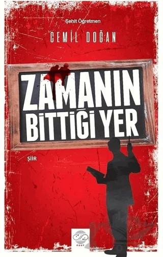 Zamanın Bittiği Yer – Cemil Doğan – Post Yayınevi kitap kapağı