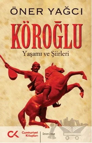 Köroğlu – Öner Yağcı – Cumhuriyet Kitapları kitap kapağı