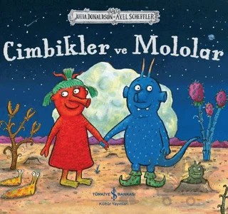 Cimbikler ve Mololar – Julia Donaldson – İş Bankası Kültür Yayınları kitap kapağı