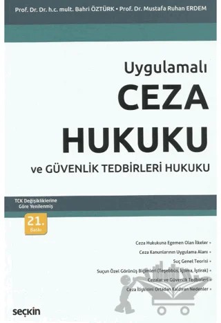 Ceza Hukuku ve Güvenlik Tedbirleri Hukuku – Mustafa Ruhan Erdem, Bahri Öztürk – Seçkin Yayıncılık kitap kapağı
