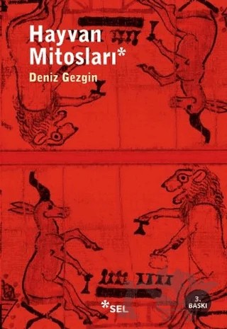 Hayvan Mitosları – Deniz Gezgin – Sel Yayıncılık kitap kapağı