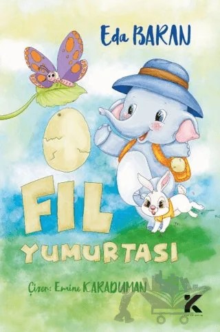 Fil Yumurtası – Eda Baran – Kiba Yayımcılık kitap kapağı