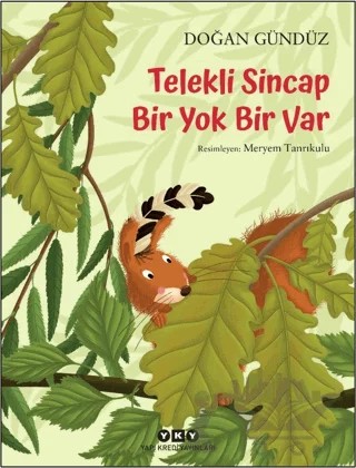 Telekli Sincap - Bir Yok Bir Var – Doğan Gündüz – Yapı Kredi Yayınları kitap kapağı